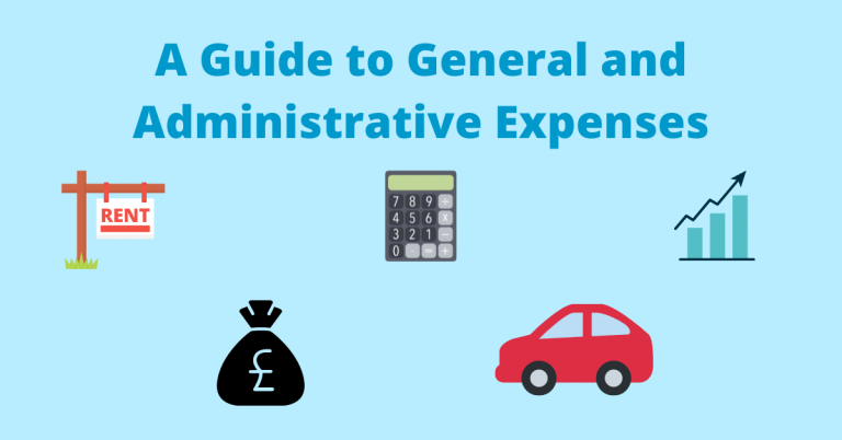 A Guide to General and Administrative Expenses (G A Expenses)