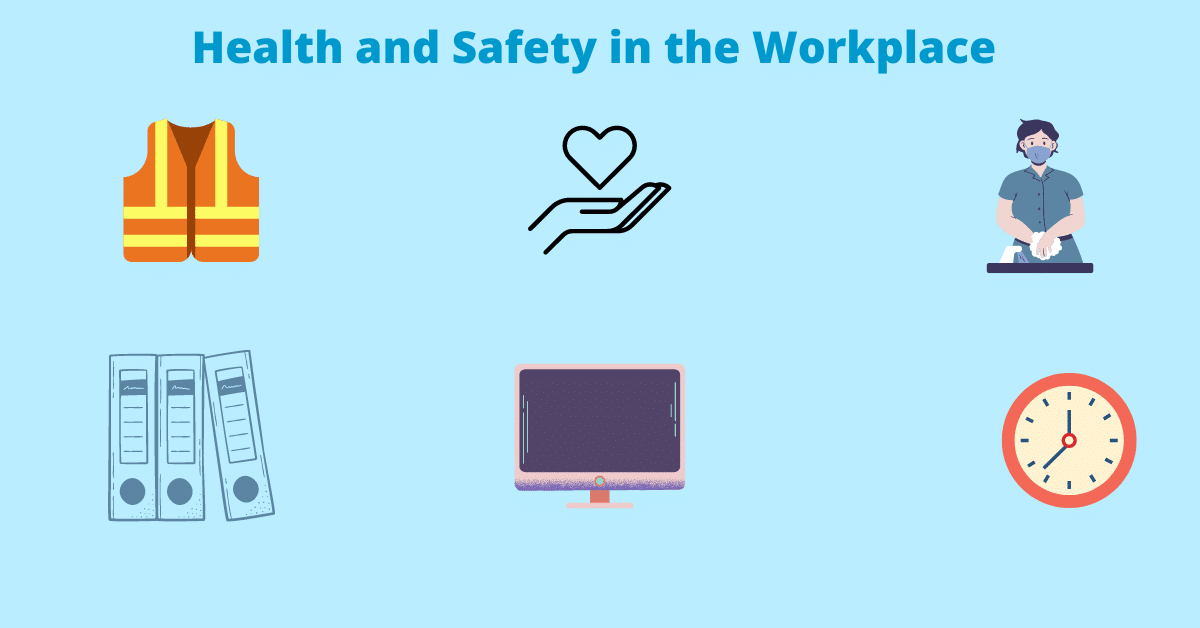Health And Safety In The Workplace